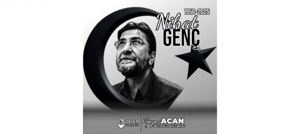 NAZMİ ACAN: “NİHAT GENÇ’İN FİKİRLERİ BU TOPRAKLARDA HEP YAŞAYACAK” - GÜNDEM - İnternetin Ajansı